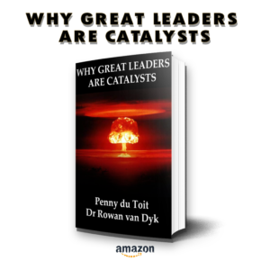 Why Great Leaders Are Catalysts